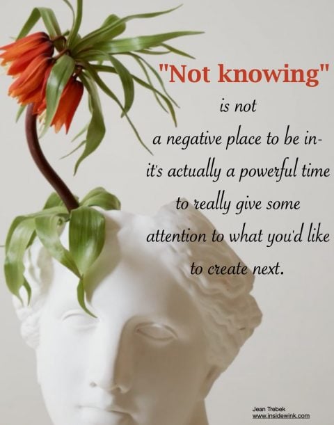 Affirmation – Not Knowing - insidewink